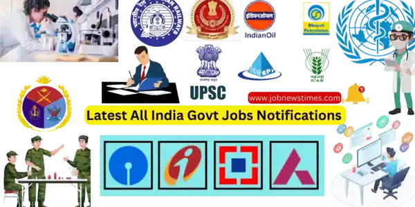 Latest Govt Jobs Notifications 2023: 47896 Posts| Sarkari Naukri today