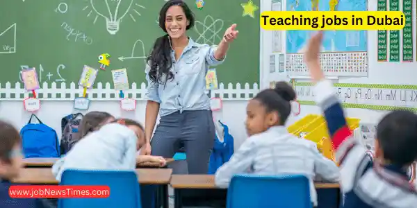 Teaching Jobs In Dubai With Visa Sponsorship