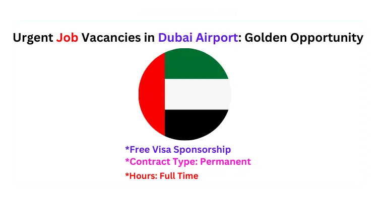 Urgent Job Vacancies in Dubai Airport  
